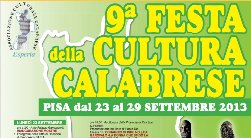 9^ Festa della Cultura Calabrese, Pisa 23-29 Settembre 2013