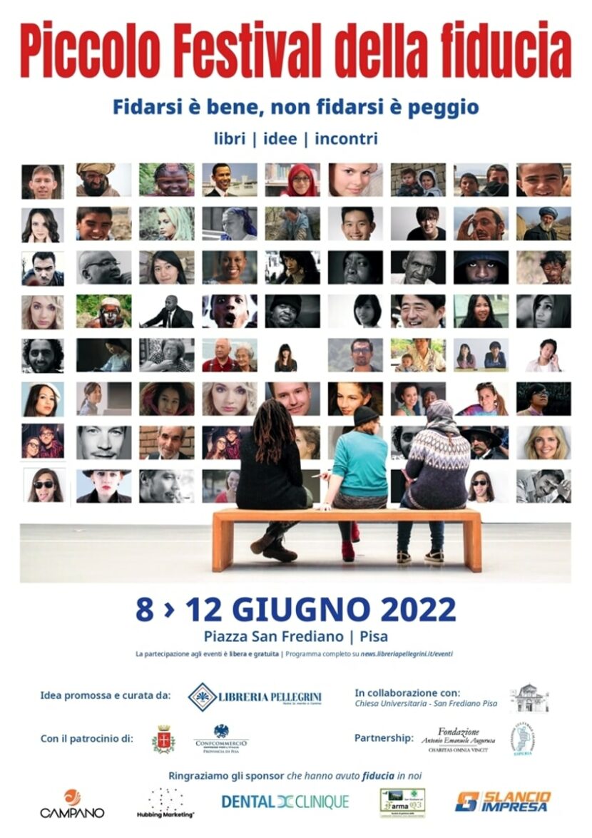 Il piccolo festival della fiducia Pisa 8-12 Giugno 22
